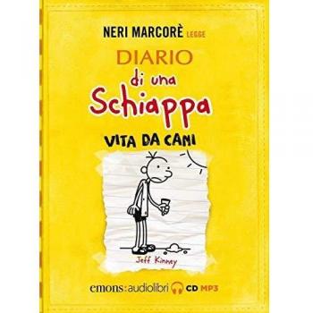 Diario di una schiappa. Vita da cani letto da Neri Marcorè. Audiolibro. CD Audio formato MP3
