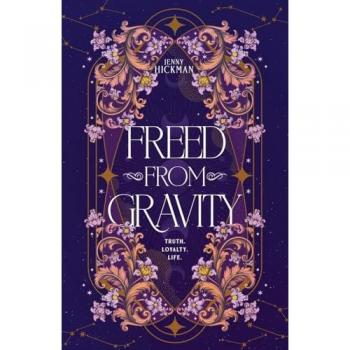 Freed From Gravity, by Jenny Hickman