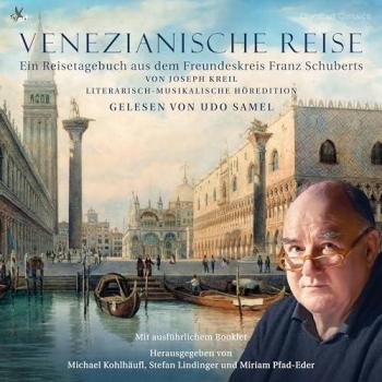 Venezianische Reise – Schubert Freundeskreis – Audio‑Tagebuch