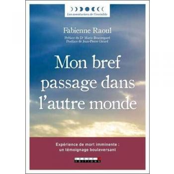 Mon bref passage dans l'autre monde