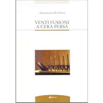 Venti fusioni a cera persa