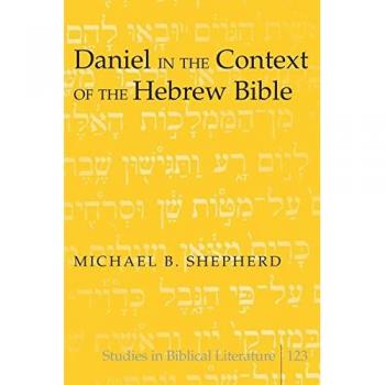 Daniel in the Context of the Hebrew Bible