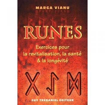 Runes. Exercices pour la revitalisation, la santé et la longévité (Articles Sans C)