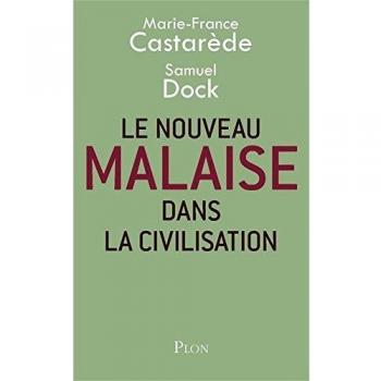 Le Nouveau Malaise Dans La Civilisation