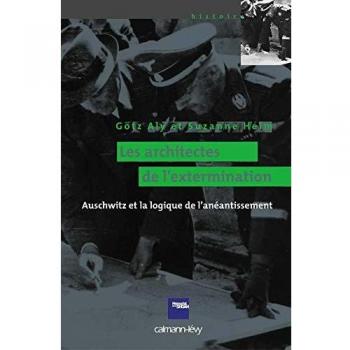 Les Architectes De L'extermination