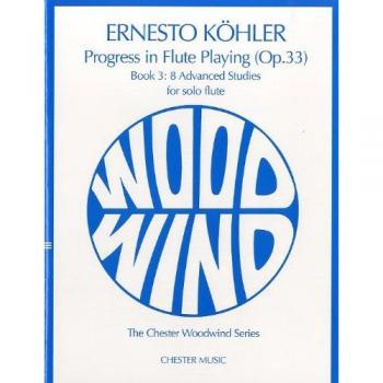 Méthodes et pédagogie CHESTER MUSIC PROGRESS IN FLUTE PLAYING OP.33 BOOK 3 FOR SOLO FLUTE Flute