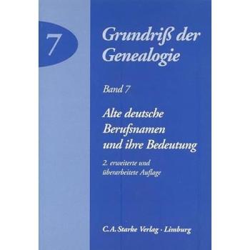 Alte deutsche Berufsnamen und ihre Bedeutung | Erich Wasmansdorff | Buch