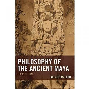 Philosophy of the Ancient Maya