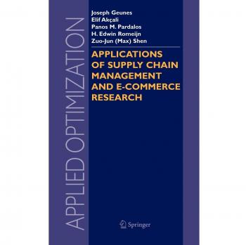 Applications of Supply Chain Management and E-Commerce Research