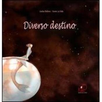 Diverso destino. Ediz. italiana e francese