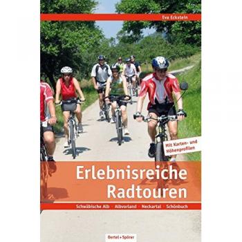 Eva Eckstein Erlebnisreiche Radtouren: Schwäbische Alb