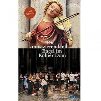 Barbara Schock-Werner Die Musizierenden Engel Im Kölner Dom