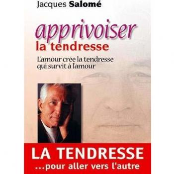 Apprivoiser la tendresse