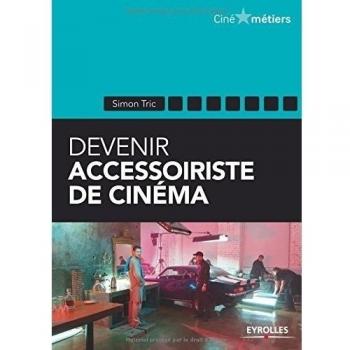 Devenir accessoiriste de cinéma