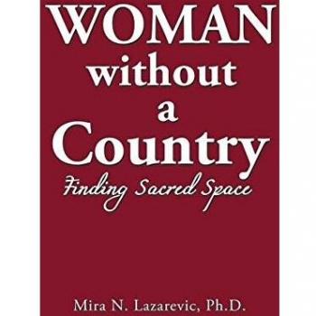 Woman Without a Country: Finding Sacred Space
