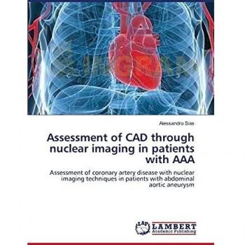 Assessment of CAD through nuclear imaging in patients with AAA: Assessment of coronary artery disease with nuclear imaging techniques in patients with abdominal aortic aneurysm