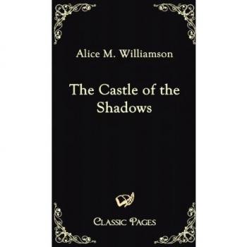 The Castle of the Shadows (Classic Pages)