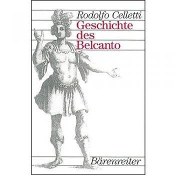 Rodolfo Celletti Geschichte Des Belcanto