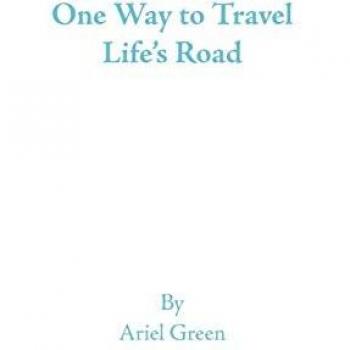 One Way to Travel Life's Road
