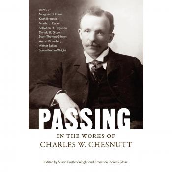 Passing in the Works of Charles W. Chesnutt