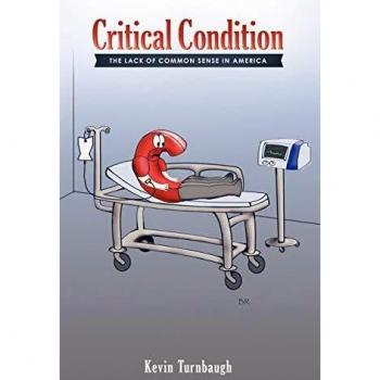 Critical Condition: The Lack of Common Sense in America