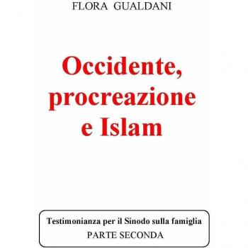 Occidente, procreazione e Islam