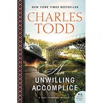 An Unwilling Accomplice: A Bess Crawford Mystery (Bess Crawford Mysteries, Band 6)