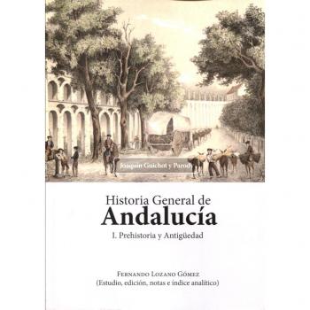 HISTORIA GENERAL DE ANDALUCIA 01 PREHISTORIA Y ANTIGÜEDAD. NUEVO. Envío URGENTE