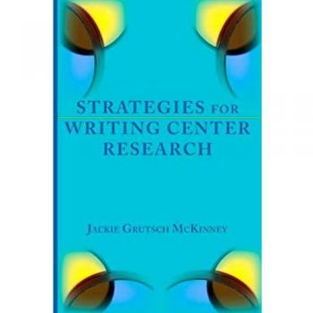 Parlor Press Strategies for Writing Center Research