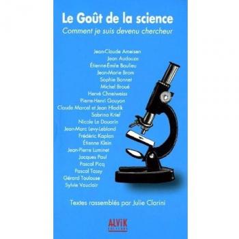 Le Goût de la science : Comment je suis devenu chercheur