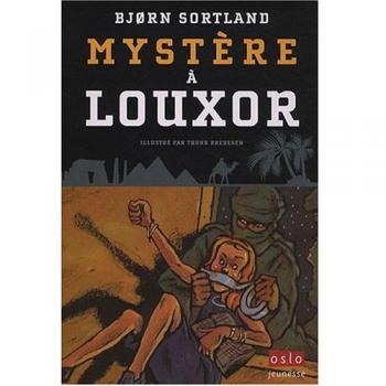 Mystere a Louxor de Bjorn Sortland
