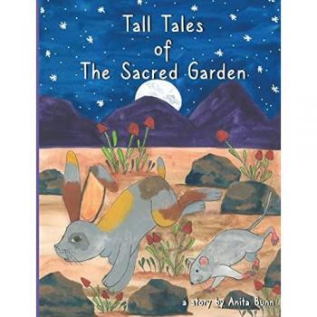 Tall Tales of the Sacred Garden Part Three