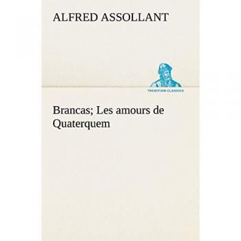 Brancas; Les amours de Quaterquem
