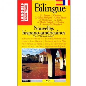 NOUVELLES HISPANO-AMERICAINES VOLUME 2 (Bilingues)