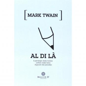 Al di là: Il privilegio della tomba-Lettere dalla terra-Appunti dal paradiso