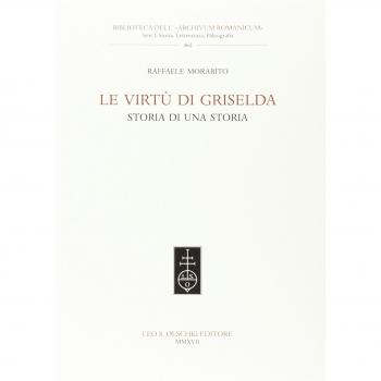 Le virtù di Griselda. Storia di una storia