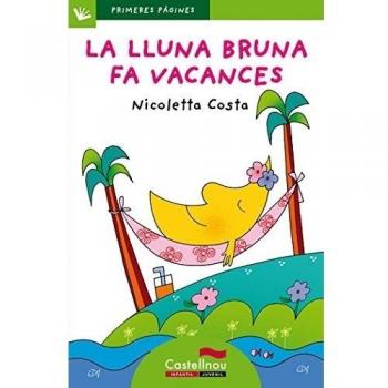 La lluna Bruna fa vacances (lletra de pal)