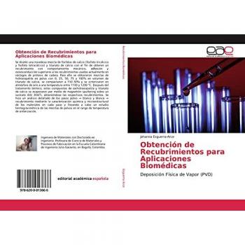 Obtención de Recubrimientos para Aplicaciones Biomédicas: Deposición Física de Vapor (PVD)