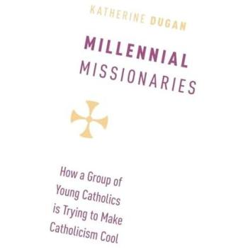 Millennial Missionaries