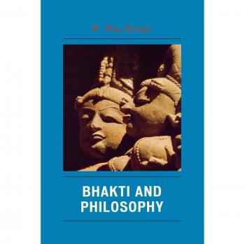 Bhakti and Philosophy