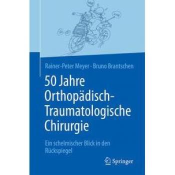 Vitalsource Technologies, Inc. 50 Jahre Orthopadisch-Traumatologische Chirurgie