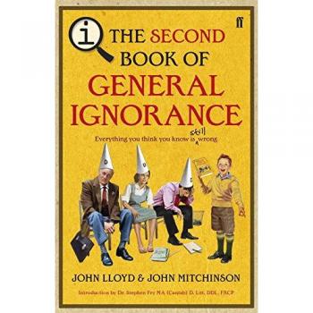 John Lloyd Qi: The Second Book Of General Ignorance