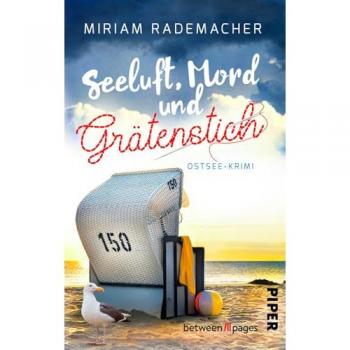 Seeluft, Mord und Grätenstich: Ostsee-Krimi | Humorvoll-gemütlicher Krimi um eine stickende Rentnerin in einer Pension an der Küste