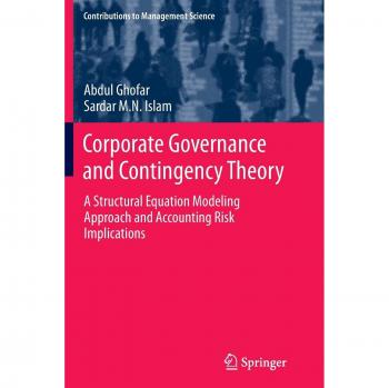 Corporate Governance and Contingency Theory: A Structural Equation Modeling Approach and Accounting Risk Implications