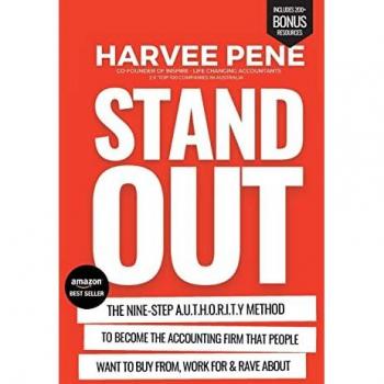Pene, Harvee: Become the STANDOUT firm that people want to buy from, work for and rave about.
