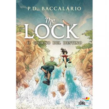 Il giorno del destino. The Lock. Vol. 6