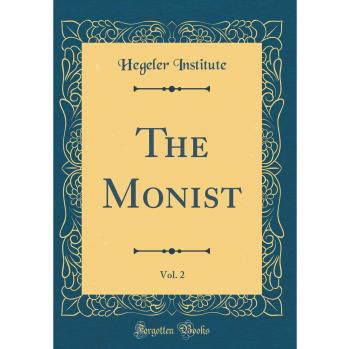 The Monist, Vol. 2