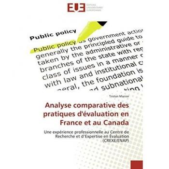 Analyse comparative des pratiques d'évaluation en France et au Canada: Une expérience professionnelle au Centre de Recherche et d’Expertise en Évaluation