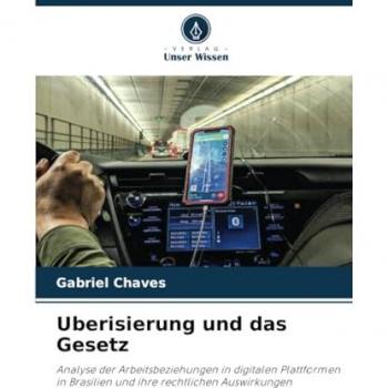 Chaves, Gabriel: Uberisierung und das Gesetz