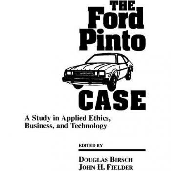 The Ford Pinto Case, Sun Series, Case Studies in Applied Ethics, Technology, and Society